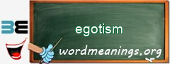 WordMeaning blackboard for egotism